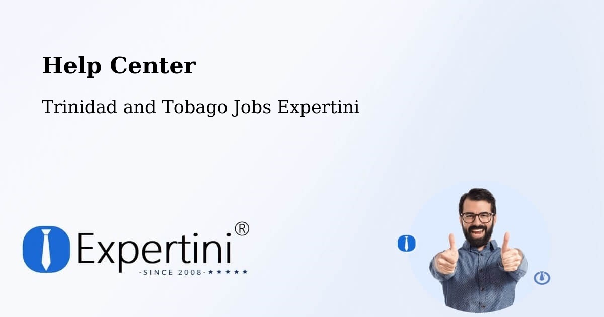 Help Center – Laventille - Trinidad and Tobago Jobs Expertini