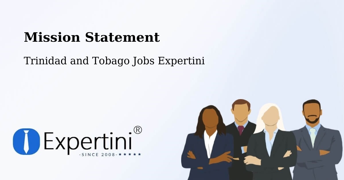 Corporate Mission – Laventille - Trinidad and Tobago Jobs Expertini